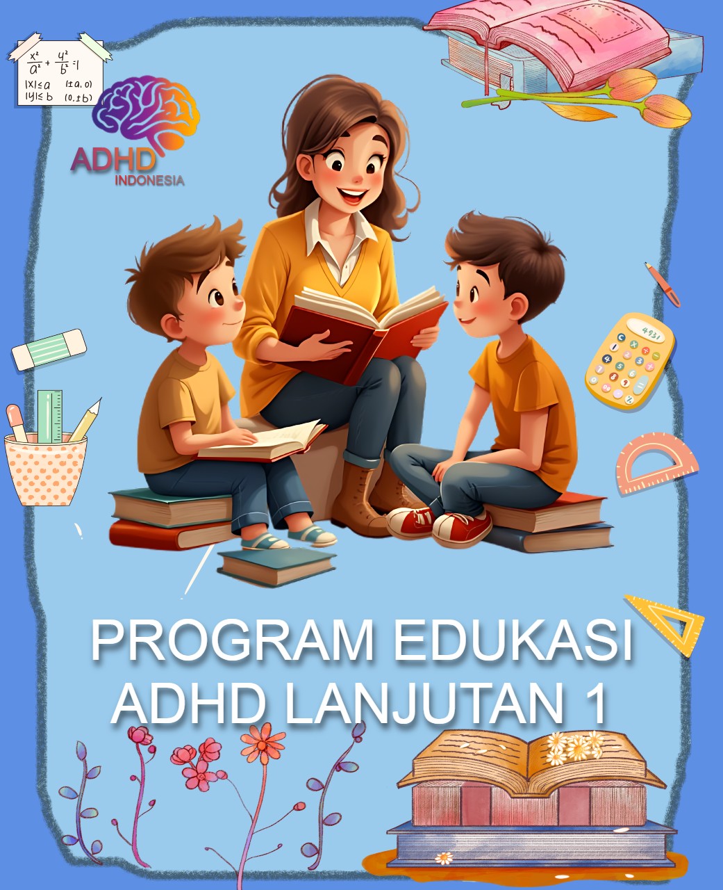 Program ADHD Indonesia Kabupaten Flores Timur Edukasi Lanjutan Tahap 1 untuk Orang Tua