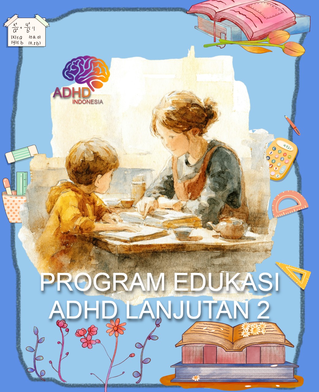 Program ADHD Indonesia Kabupaten Flores Timur Edukasi Lanjutan Tahap 2 untuk Orang Tua